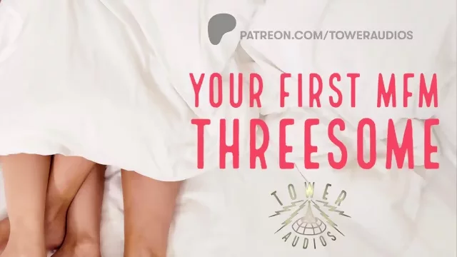 Your First MFM Threesome (Erotic audio for women) (Audioporn)